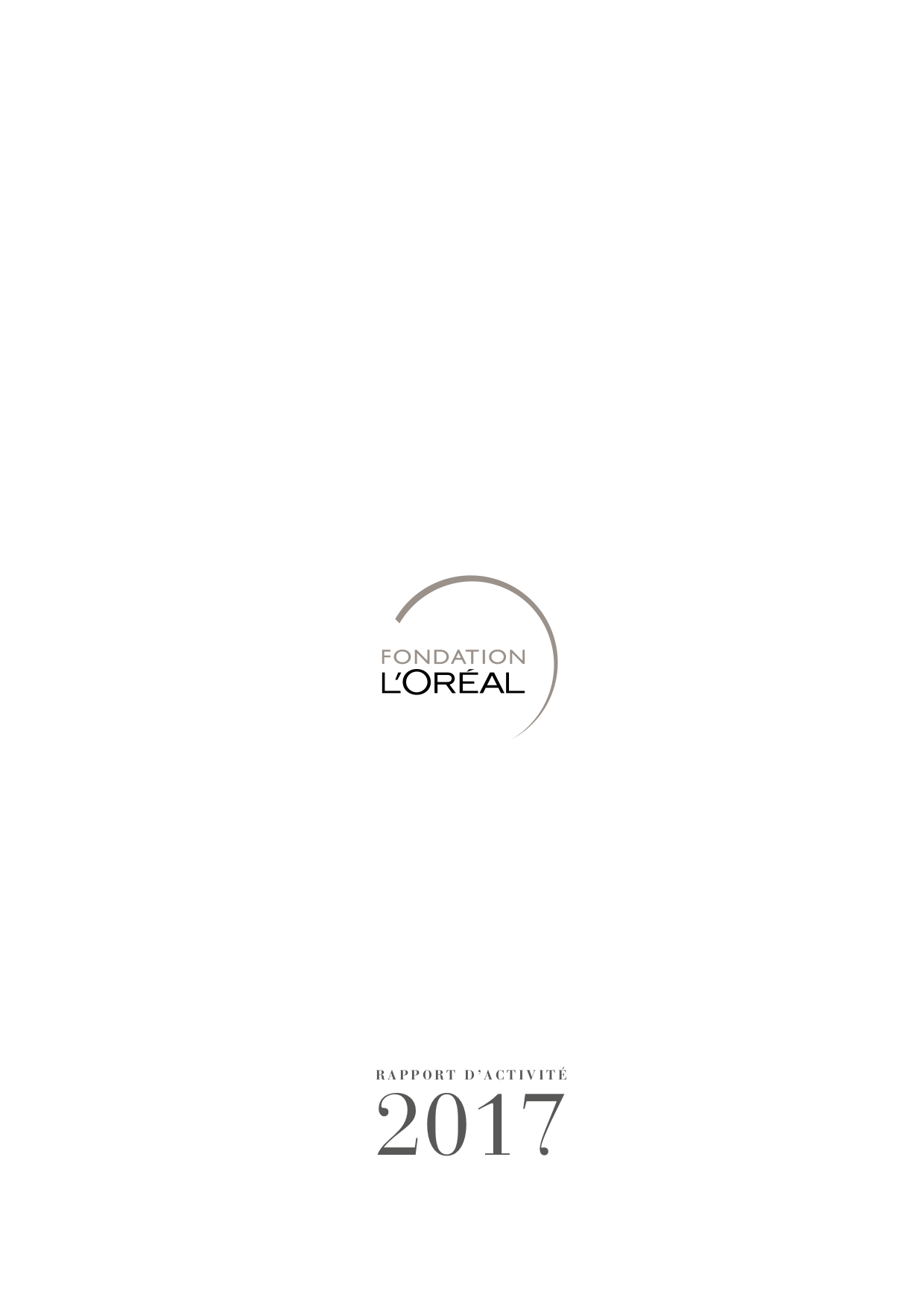 Fondation L'Oréal - Rapport d'activités 2017