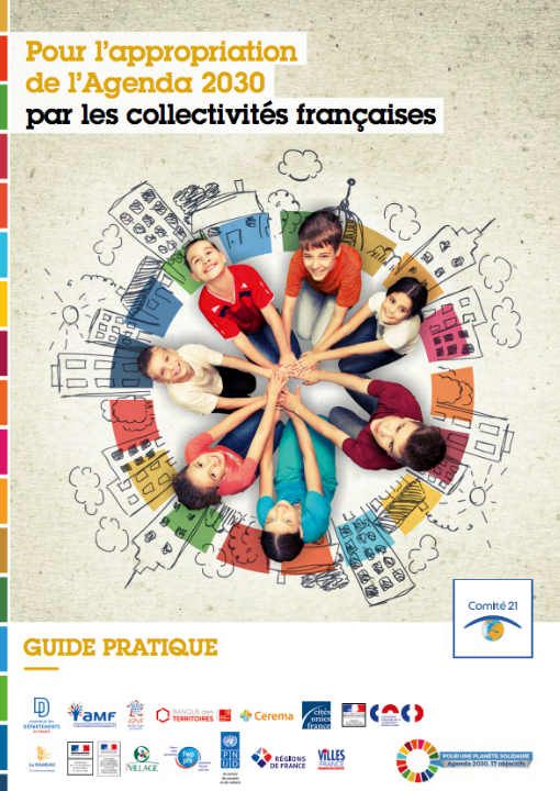 Pour l'appropriation de l'Agenda 2030 par les collectivités françaises : guide pratique