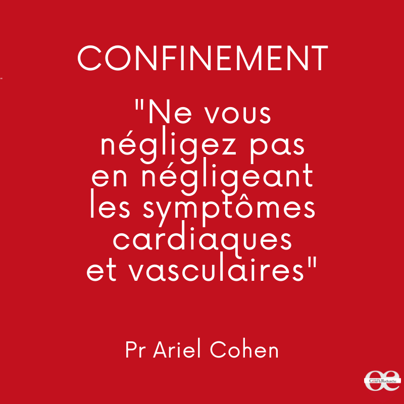 Confinement : Négligence des symptômes cardiaques et vasculaires