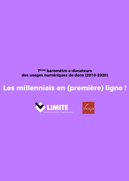 7e baromètre e-donateurs des usages numériques de dons (2010-2020) par l'agence LIMITE et l'IFOP