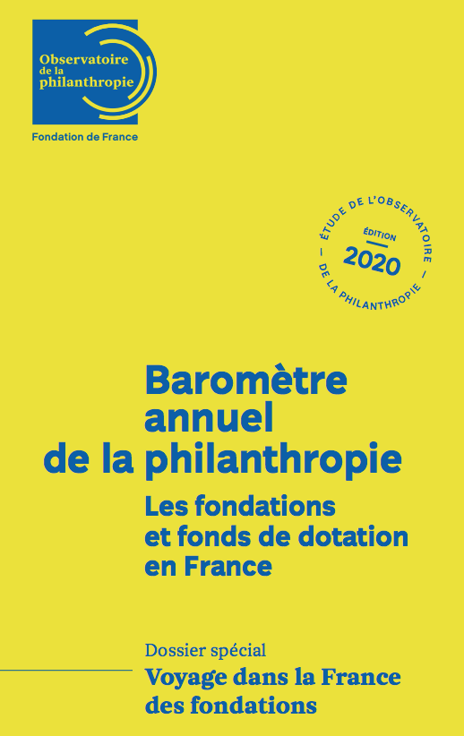 Baromètre 2020 de la philanthropie par l'Observatoire de la philanthropie : les fondations et fonds de dotation en France
