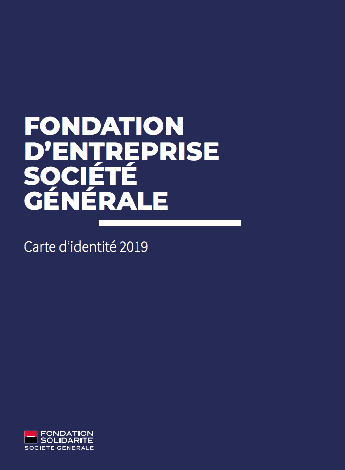 Carte d'identité 2019 de la Fondation Société Générale