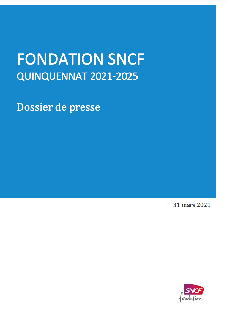 couverture du dossier de presse de la Fondation SNCF : quinquennat 2021-2025