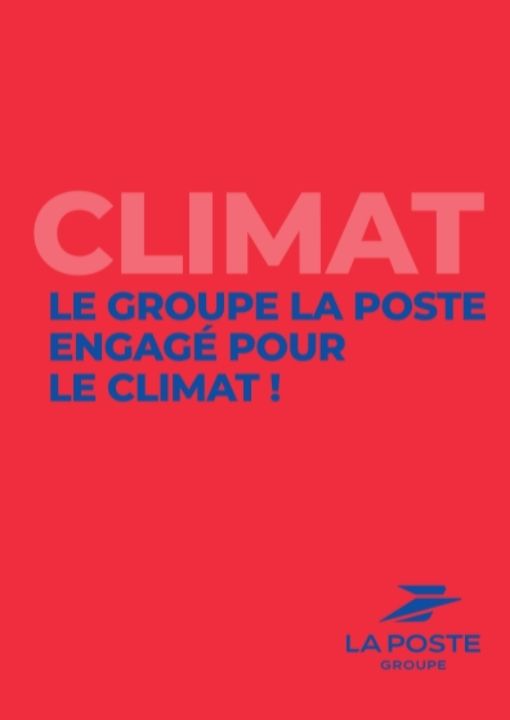 Le groupe La Poste engagé pour le climat ! Crédit photo : Groupe La Poste