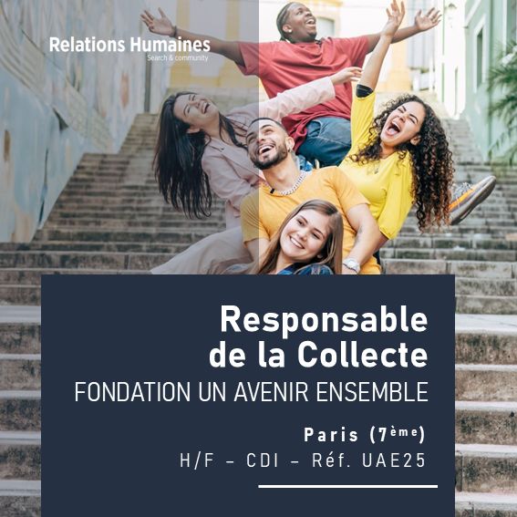 Fondation Un Avenir Ensemble - recrutement responsable collecte