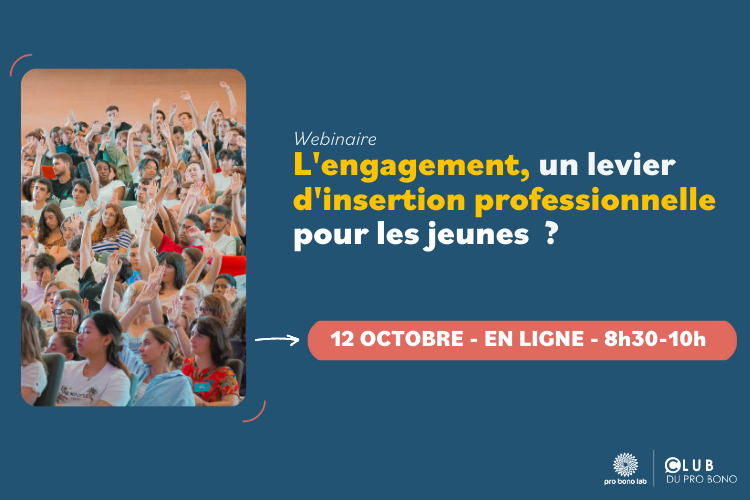 L'engagement, un levier d'insertion professionnelle pour les jeunes ? - Crédit photo : Pro Bono Lab