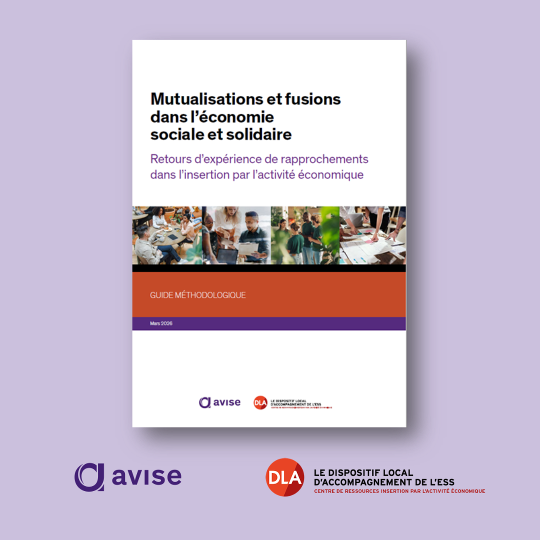 notre guide « Mutualisation, fusions dans l’économie sociale et solidaire »