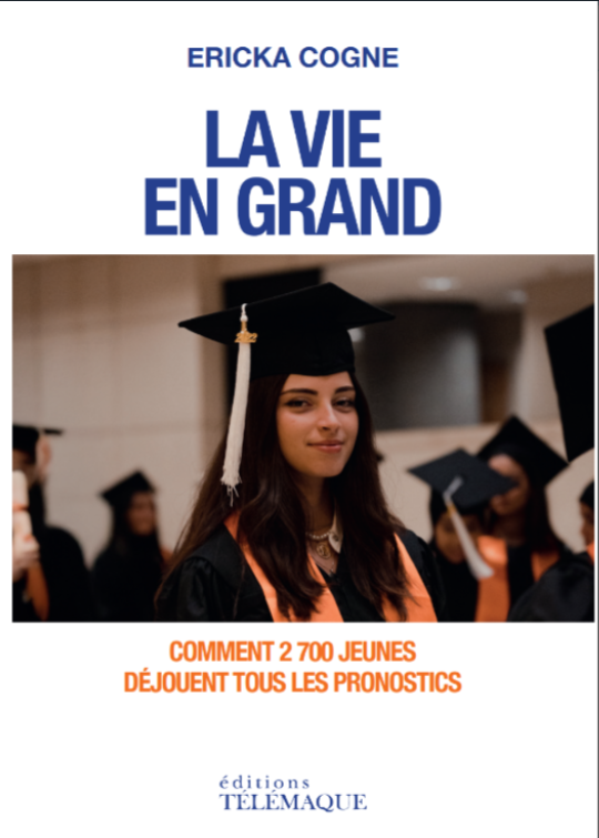 Couverture du livre La Vie en Grand d'Ericka Cogne