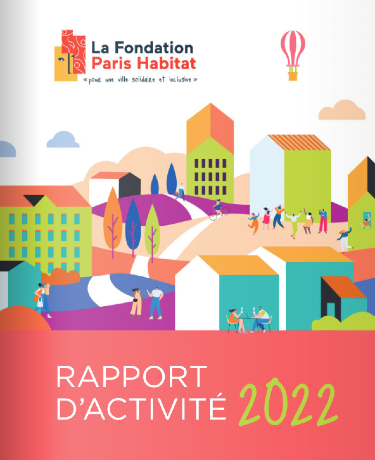 Couverture du rapport d'activité 2022 de la Fondation Paris Habitat