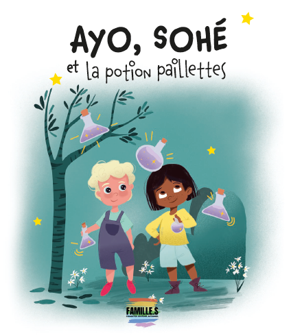 Couverture du livre Ayo, Sohé et la potion paillettes