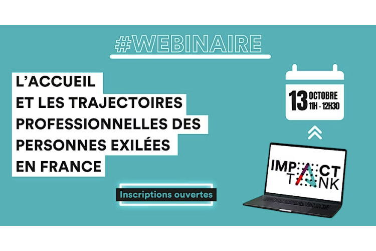 Webinaire : Accueil et trajectoires professionnelles des personnes exilées en France