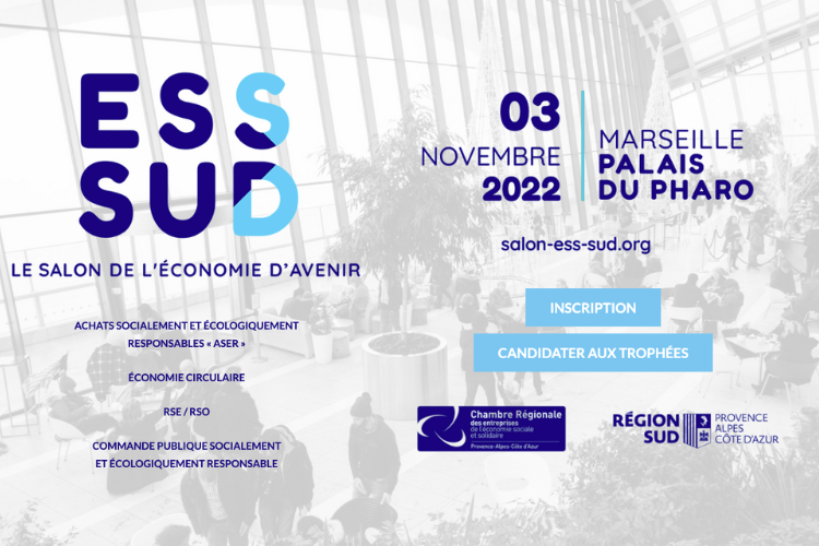 ESS Sud, le salon de l'économie d'avenir 2022 - CRESS Provence-Alpes-Côte d’Azur