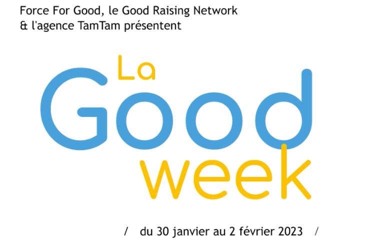 Good Week 2023 - Force for Good - Crédit photo : DR