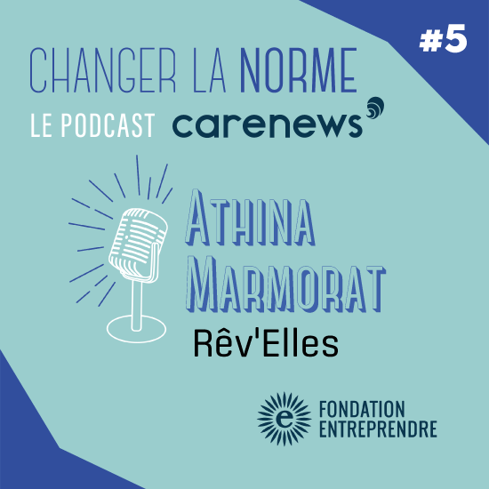 Changer La Norme S5E5 avec Athina Marmorat, Rêv'Elles