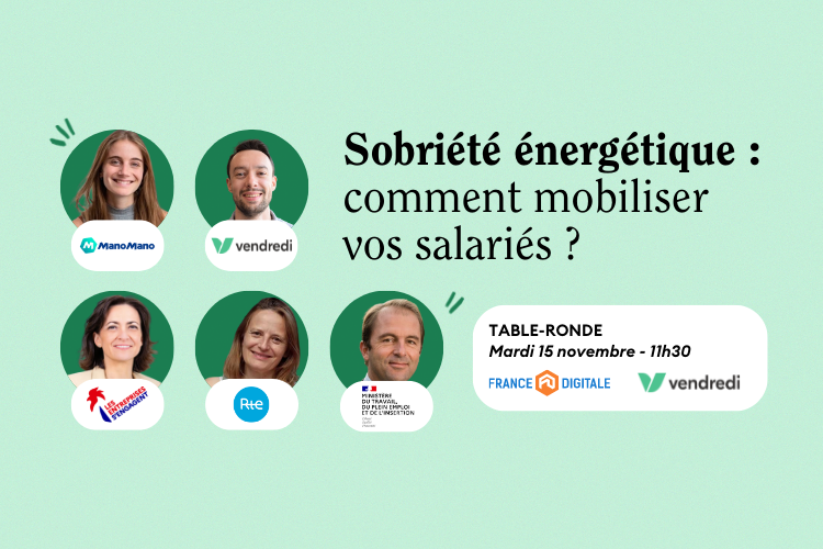 Sobriété énergétique : comment mobiliser vos salariés ? - Crédit photo : Vendredi