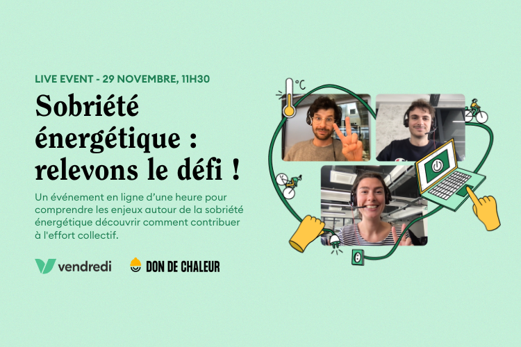 Sobriété énergétique : relevons le défi ! - Crédit photo : Vendredi