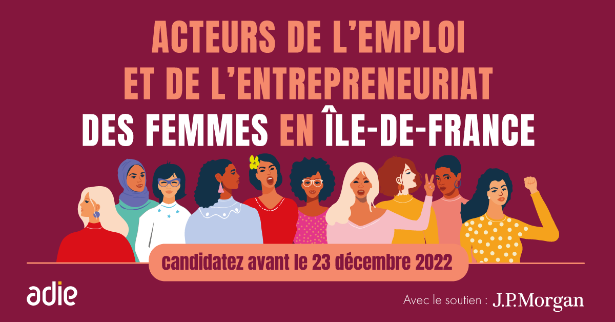 L’Adie lance deux appels à projet pour lever les freins à l’entrepreneuriat des femmes en Ile-de-France