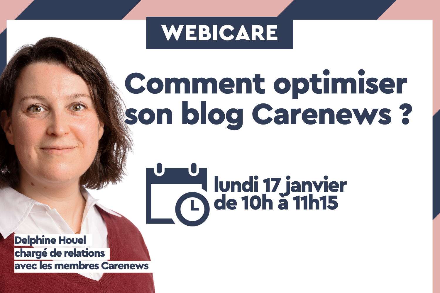 Webicare 17 janvier 2022 : optimiser son blog Carenews