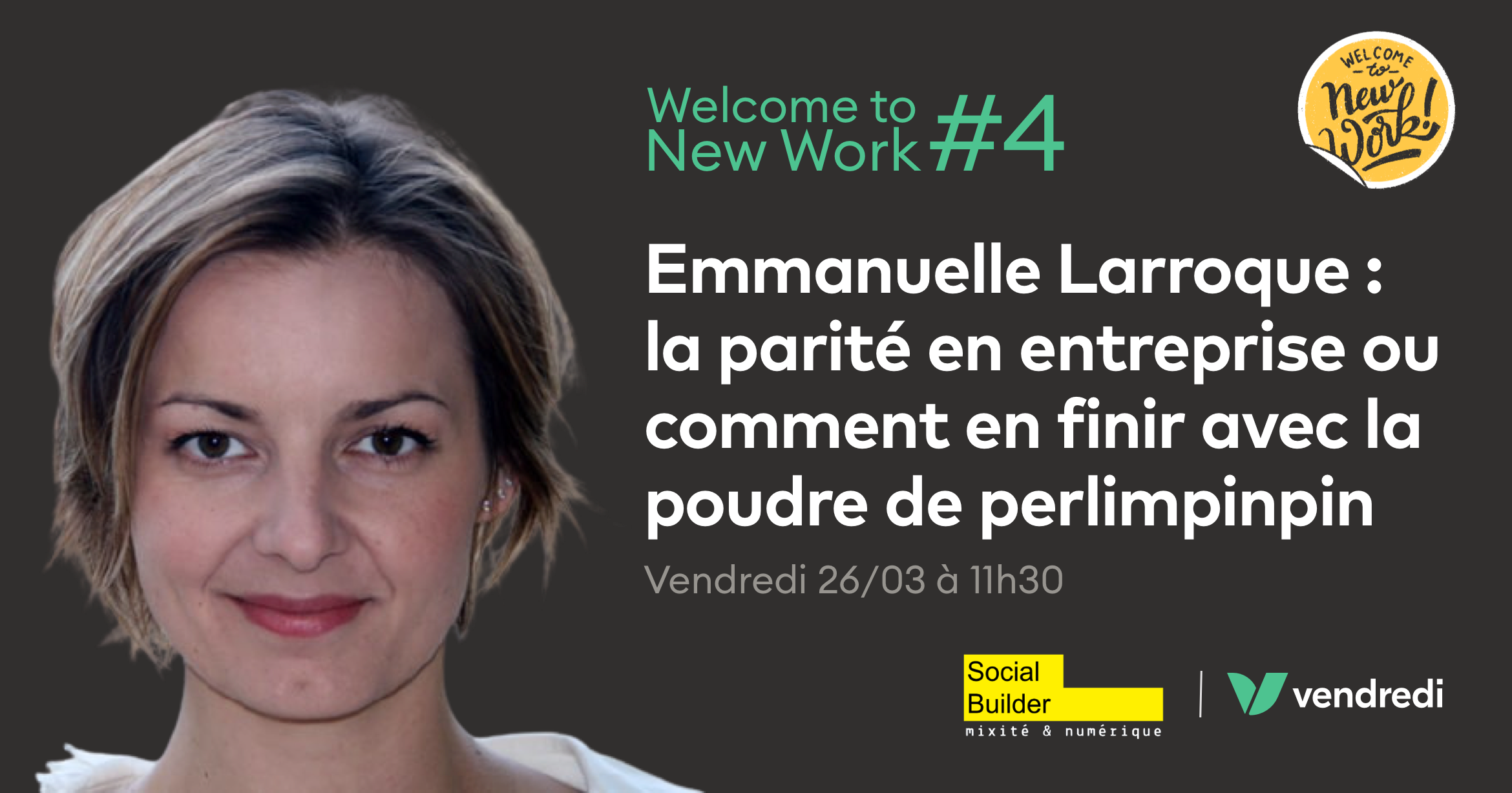 Webinaire Vendredi le 26 mars 2021 avec Emmanuelle Laroque