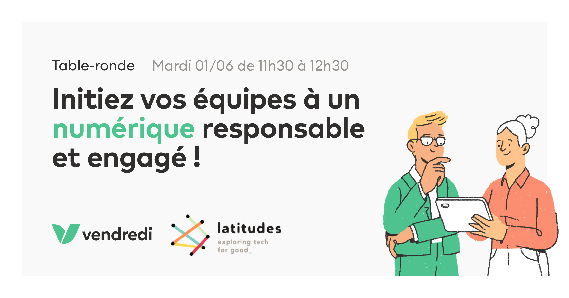 Initiez vos équipes à un numérique engagé et responsable ! Webinaire le 1er juin 2021 avec Vendredi