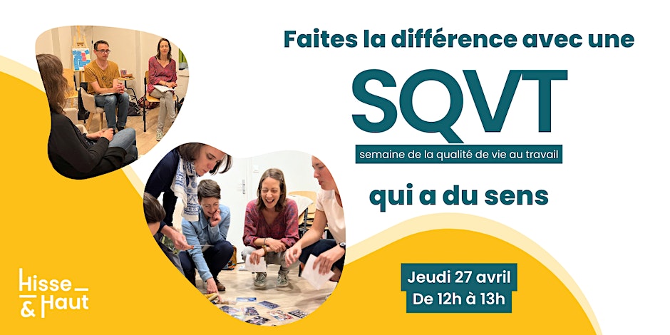 Faites la différence avec une SQVT qui a du sens - Hisse & Haut