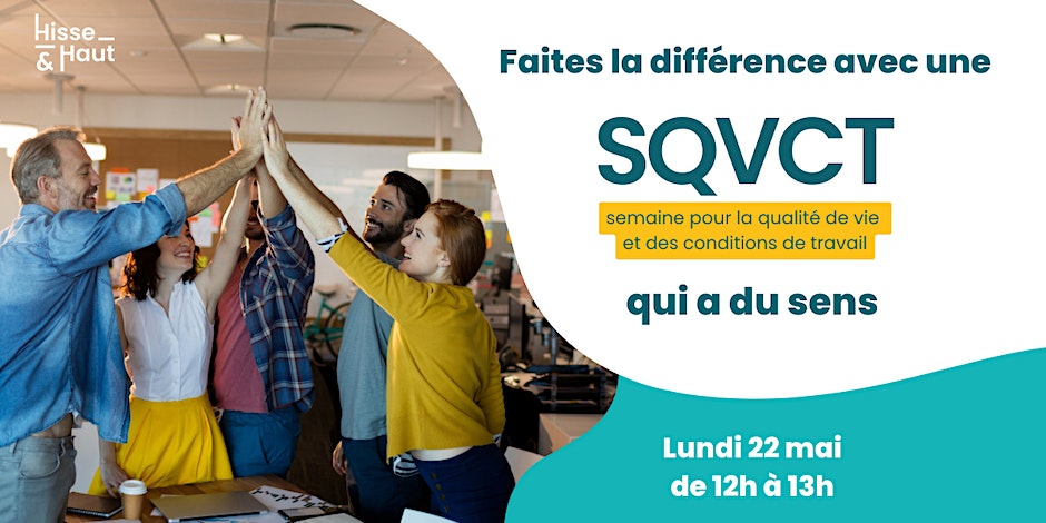 Faites la différence avec une SQVCT qui a du sens - Crédit photo : Hisse & Haut