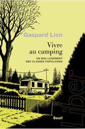 Vivre au camping, Seuil, collection LIber.
