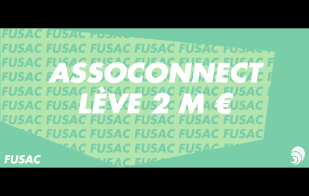 [FUSAC] AssoConnect lève 2 millions d’euros auprès du fonds ISAI ...