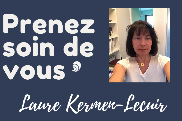 #PrenezSoinDeVous : le confinement de Laure Kermen-Lecuir