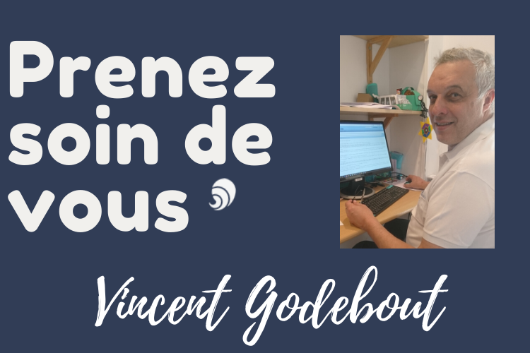 #PrenezSoinDeVous : le confinement de Vincent Godebout