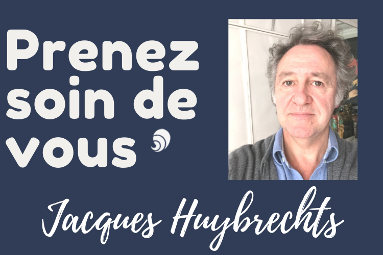 #PrenezSoinDeVous : le confinement de Jacques Huybrechts