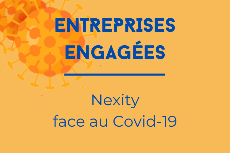 Les entreprises face à la crise du Covid-19 : les engagements de Nexity.