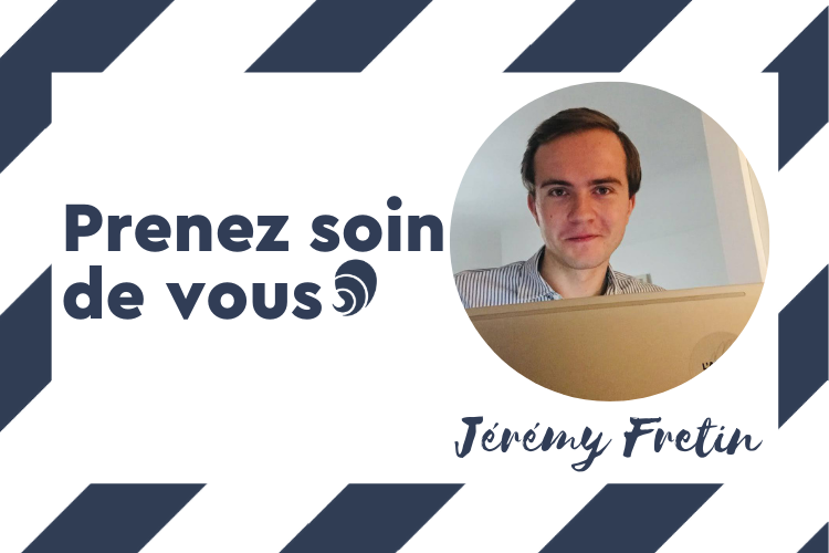 #PrenezSoinDeVous : le confinement de Jérémy Fretin