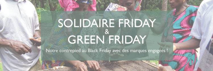 Bannière SOLIDAIRE & GREEN FRIDAY