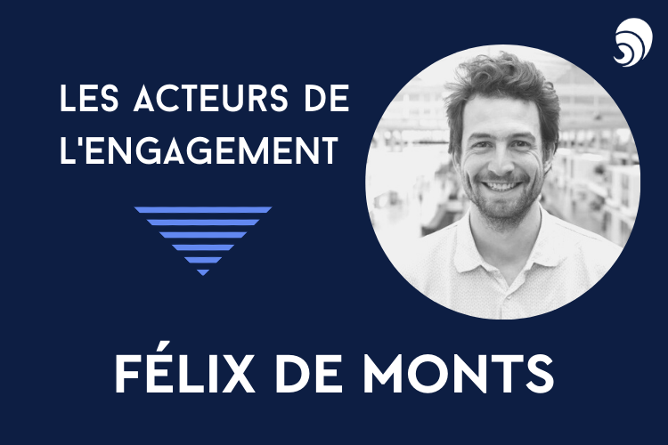 [Acteurs de l’engagement] Félix de Monts, cofondateur et CEO de Vendredi.