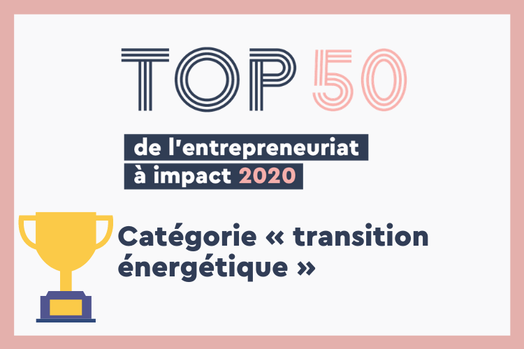 Top 50 de l’entrepreneuriat à impact : les lauréats de la catégorie « transition énergétique ».