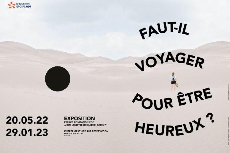 « Faut-il voyager pour être heureux ? » : la nouvelle exposition inédite de la Fondation groupe EDF. Crédit photo : Fondation groupe EDF.