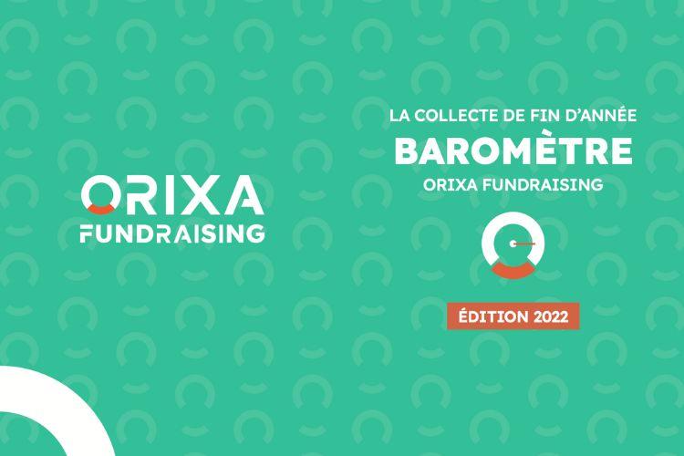 La collecte de fin d’année : présentation du baromètre Orixa Fundraising