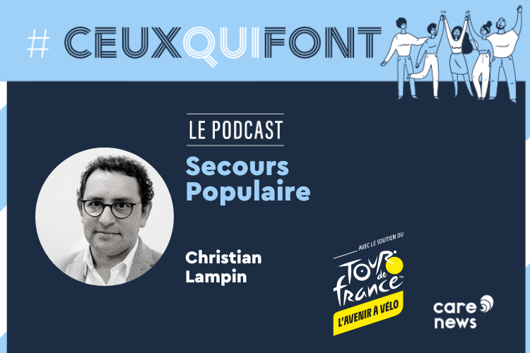 #CeuxQuiFont, Christian Lampin, Secrétaire national du Secours Populaire