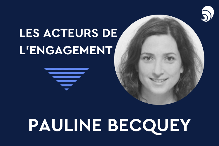 [Acteurs de l’engagement] Pauline Becquey, directrice générale de Finance For Tomorrow. Crédit photo : LinkedIn.