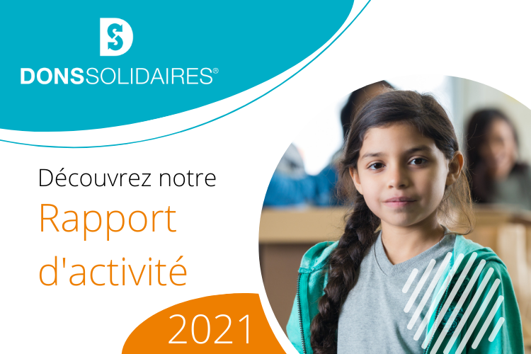 Rapport d'activité 2021 de Dons Solidaires