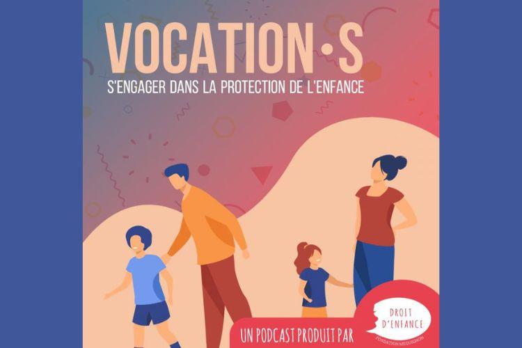Vocation·s : un podcast qui donne la parole aux professionnels de la protection de l’enfance