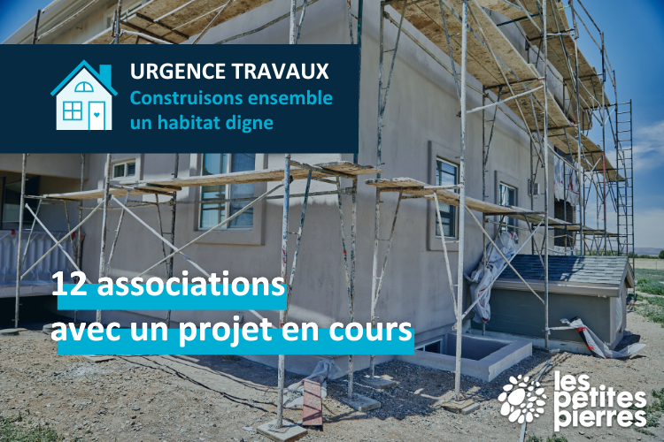 Construire ensemble un habitat digne avec Les Petites Pierres