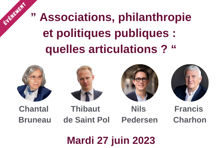 Table ronde : "Associations, philanthropie et politiques publiques : quelles articulations ? "