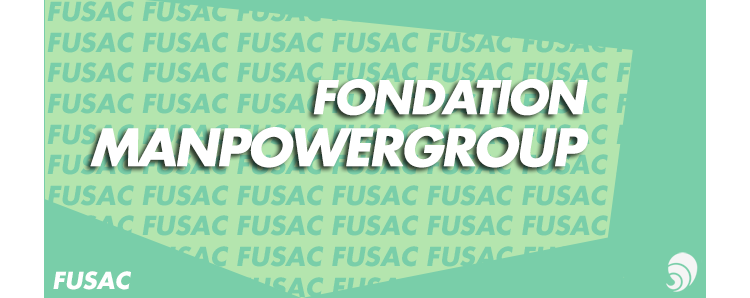 [FUSAC] La Fondation ManpowerGroup renforce son action avec un nouveau mandat