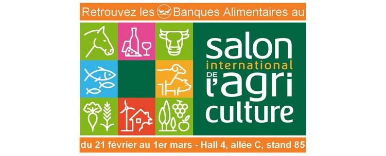 Les Banques Alimentaires au Salon International de l'Agriculture 2015