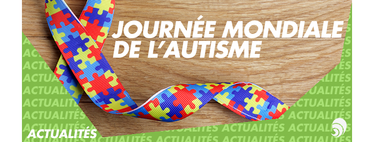 Journée mondiale de sensibilisation à l’autisme : défis et initiatives