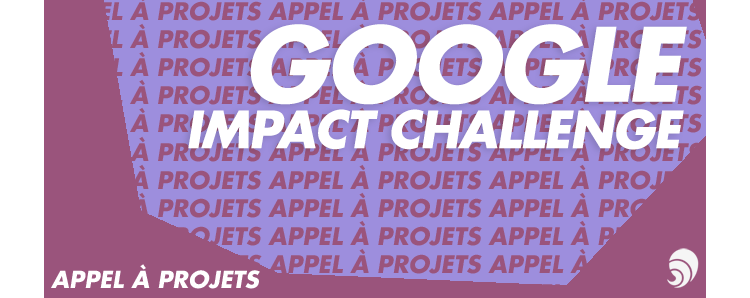 [AÀP] Associations et entreprises sociales : le Google Impact Challenge revient