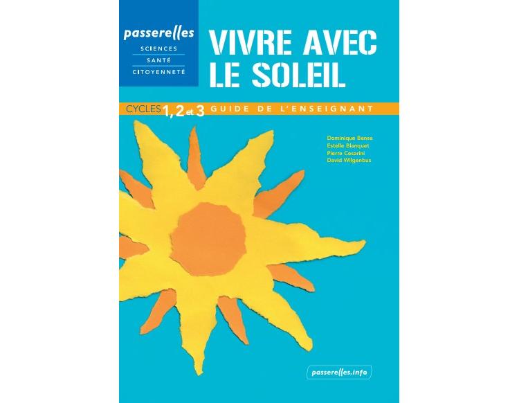 VIVRE AVEC LE SOLEIL - Un programme d’éducation à la santé en milieu scolaire