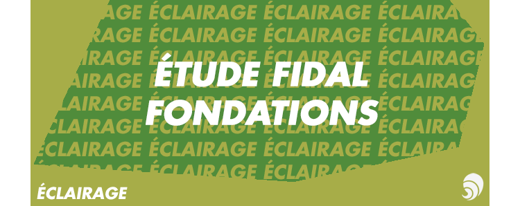 [ÉCLAIRAGE] Fidal dévoile un tableau comparatif des fondations